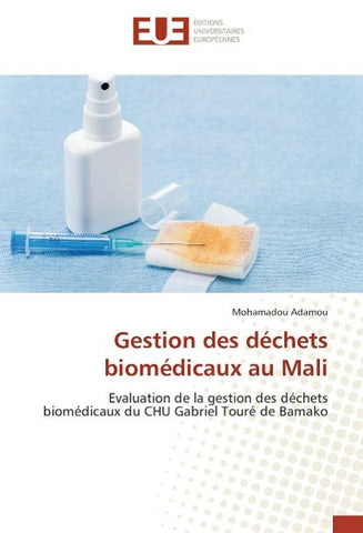 Gestion des déchets biomédicaux au Mali