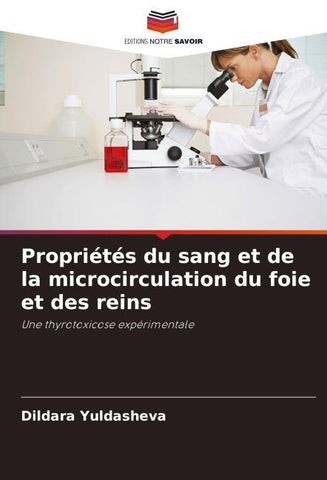 Propriétés du sang et de la microcirculation du foie et des reins