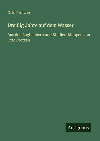 Dreißig Jahre auf dem Wasser