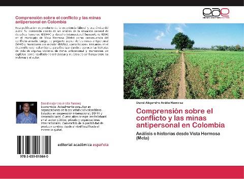 Comprensión sobre el conflicto y las minas antipersonal en Colombia