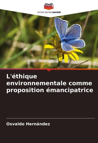 L'éthique environnementale comme proposition émancipatrice