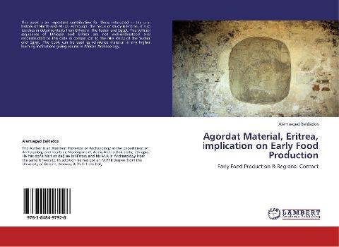 Agordat Material, Eritrea, implication on Early Food Production