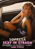 Sorpresa Sexy in Strada