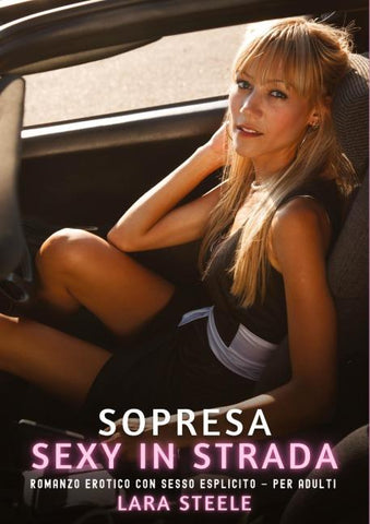 Sorpresa Sexy in Strada