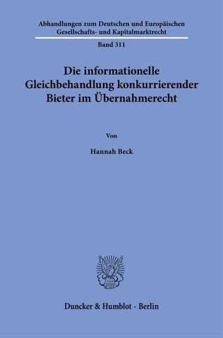 Die informationelle Gleichbehandlung konkurrierender Bieter im Übernahmerecht