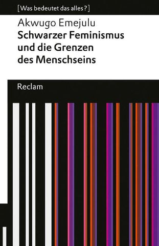 Schwarzer Feminismus und die Grenzen des Menschseins. [Was bedeutet das alles?]