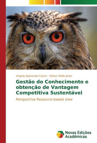 Gestão do Conhecimento e obtenção de Vantagem Competitiva Sustentável