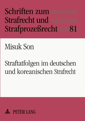 Straftatfolgen im deutschen und koreanischen Strafrecht