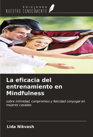 La eficacia del entrenamiento en Mindfulness