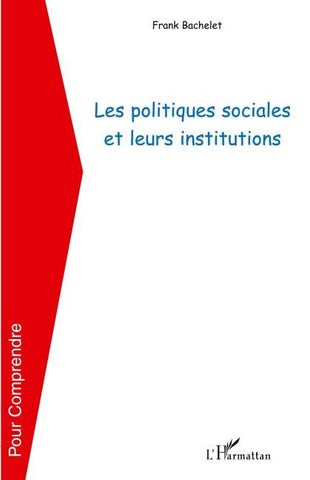 Les politiques sociales et leurs institutions