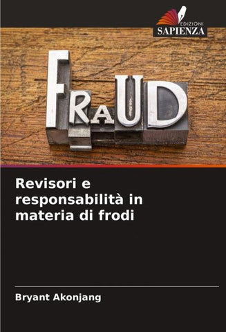 Revisori e responsabilità in materia di frodi