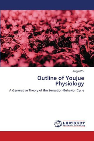 Outline of Youjue Physiology