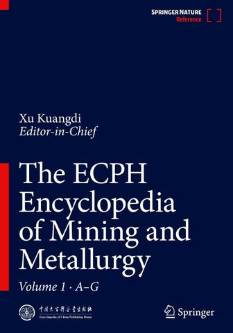 The ECPH Encyclopedia of Mining and Metallurgy