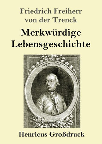 Merkwürdige Lebensgeschichte (Großdruck)