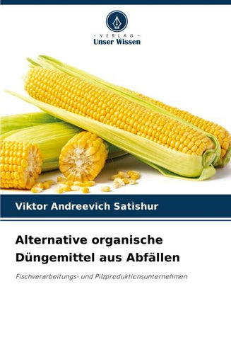 Alternative organische Düngemittel aus Abfällen