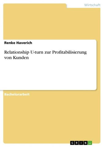 Relationship U-turn zur Profitabilisierung von Kunden