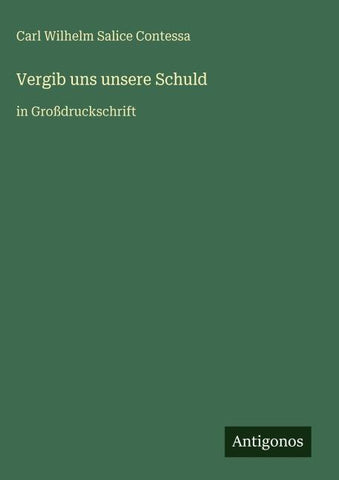 Vergib uns unsere Schuld