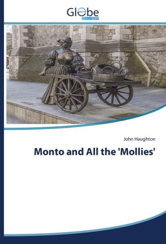 Monto and All the 'Mollies'