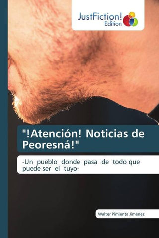 "!Atención! Noticias de Peoresná!"
