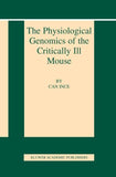 The Physiological Genomics of the Critically Ill Mouse