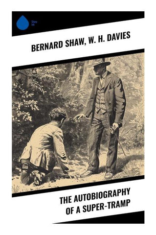 The Autobiography of a Super-Tramp