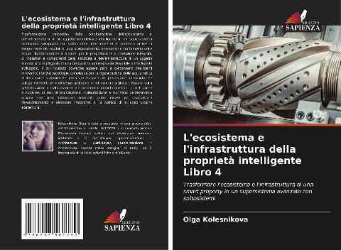 L'ecosistema e l'infrastruttura della proprietà intelligente Libro 4