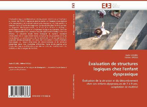 Évaluation de structures logiques chez l''enfant dyspraxique