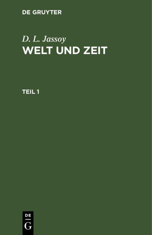 Welt und Zeit. Teil 1