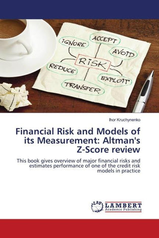 Financial Risk and Models of its Measurement: Altman's Z-Score review