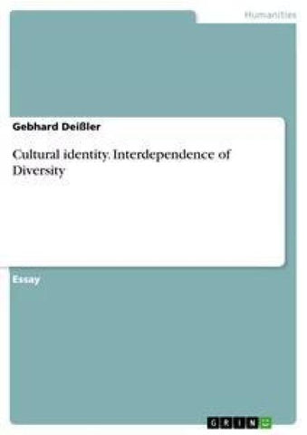 Cultural identity. Interdependence of Diversity
