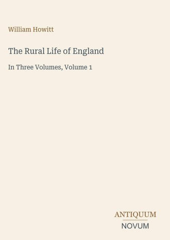 The Rural Life of England