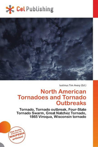 North American Tornadoes and Tornado Outbreaks