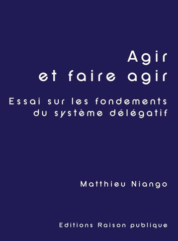 Agir et faire agir