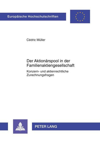 Der Aktionärspool in der Familienaktiengesellschaft
