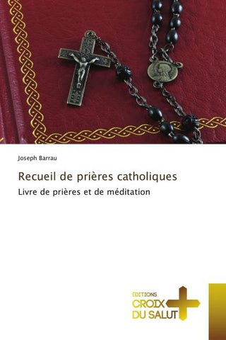Recueil de prières catholiques