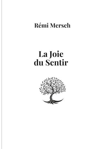 La joie du sentir