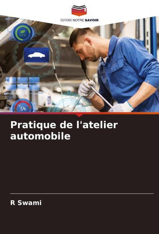 Pratique de l'atelier automobile