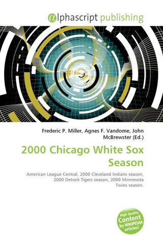 2000 Chicago White Sox Season
