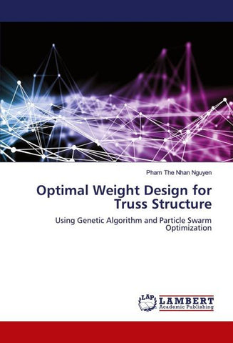 Optimal Weight Design for Truss Structure