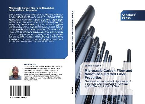 Microscale Carbon Fiber and Nanotubes Grafted Fiber: Properties