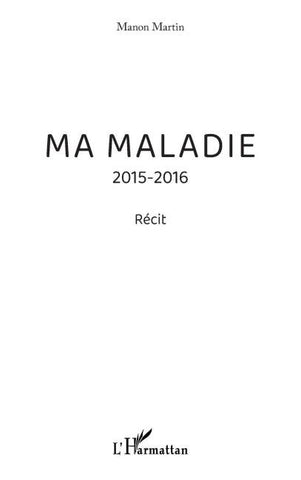 Ma maladie