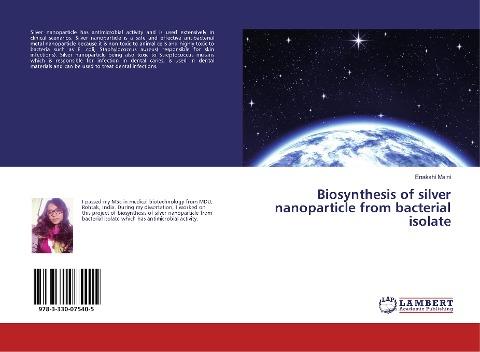 Biosynthesis of silver nanoparticle from bacterial isolate