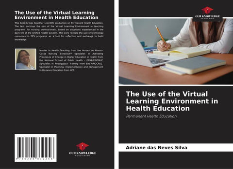 The Use of the Virtual Learning Environment in Health Education