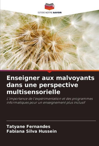 Enseigner aux malvoyants dans une perspective multisensorielle