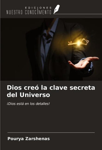 Dios creó la clave secreta del Universo