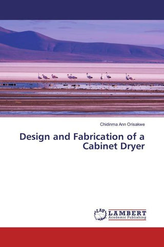 Design and Fabrication of a Cabinet Dryer