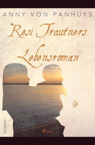 Resi Trautners Lebensroman