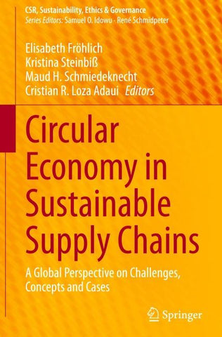 Circular Economy in Sustainable Supply Chains