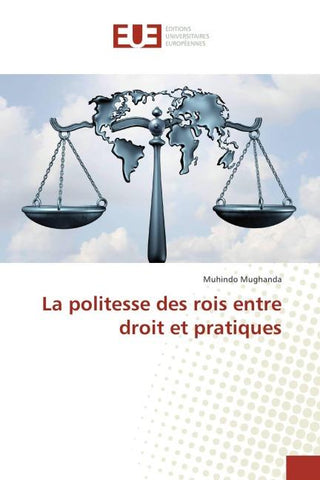 La politesse des rois entre droit et pratiques