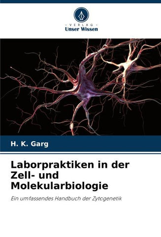 Laborpraktiken in der Zell- und Molekularbiologie